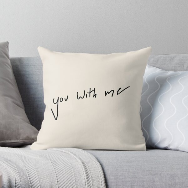 "you with me" billie eilish handwriting Throw Pillow RB1210 product Offical billieeilish Merch