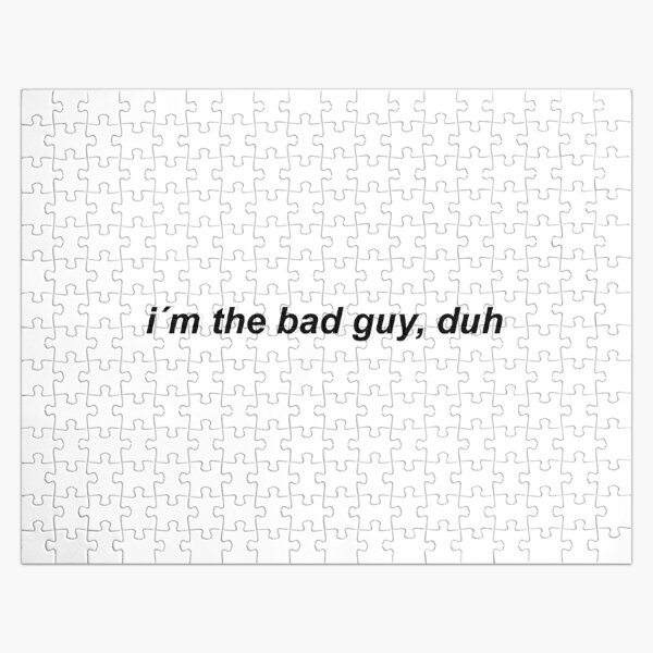 Quotes funny cute Bad Guy - Eyesasdaggers   Jigsaw Puzzle RB1210 product Offical billieeilish Merch